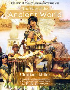 The Story of the Ancient World by Christine Miller | nothingnewpress.com