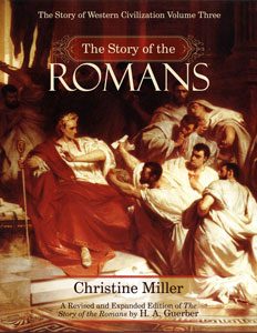 The Story of the Romans by Christine Miller | nothingnewpress.com